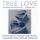 TRUE LOVE (2 CD)