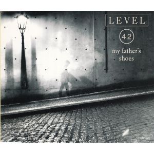 Level 42: My Father's Shoes