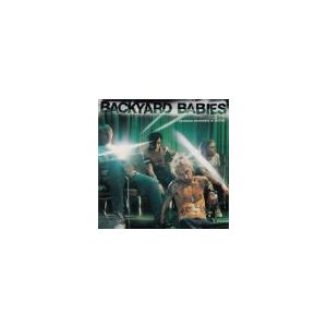 BACKYARD BABIES: Making Enemies Is Good