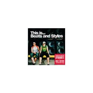 BEATS AND STYLES: This Is… Beats And Styles