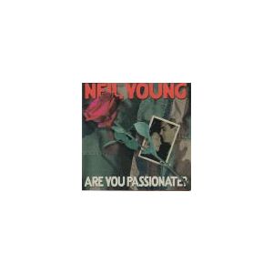 YOUNG NEIL: Are You Passionate?