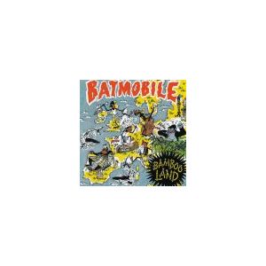 BATMOBILE: Bambooland