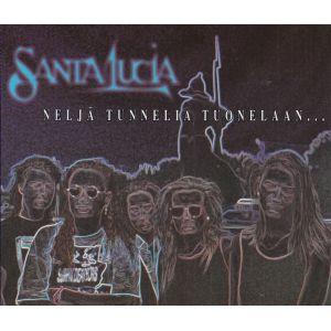 Santa Lucia: Neljä tunnelia Tuonelaan