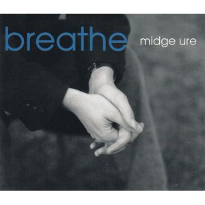 Midge Ure: Breathe