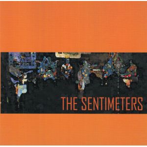 THE SENTIMETERS