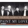 Michael Learns To Rock: Paint My Love